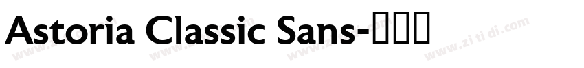 Astoria Classic Sans字体转换